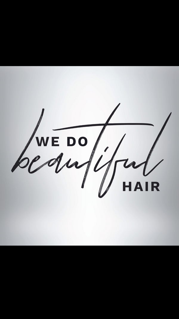 WE DO BEAUTIFUL HAIR